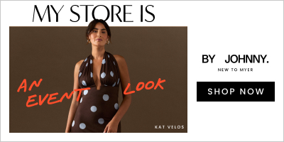 My store is an event look. By Johnny new to Myer. Click here to shop now.