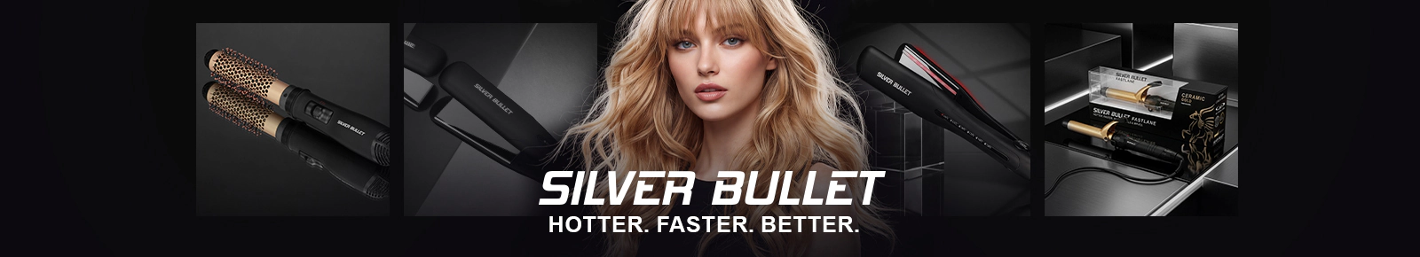 Silver Bullet
Hotter. Faster. Better.