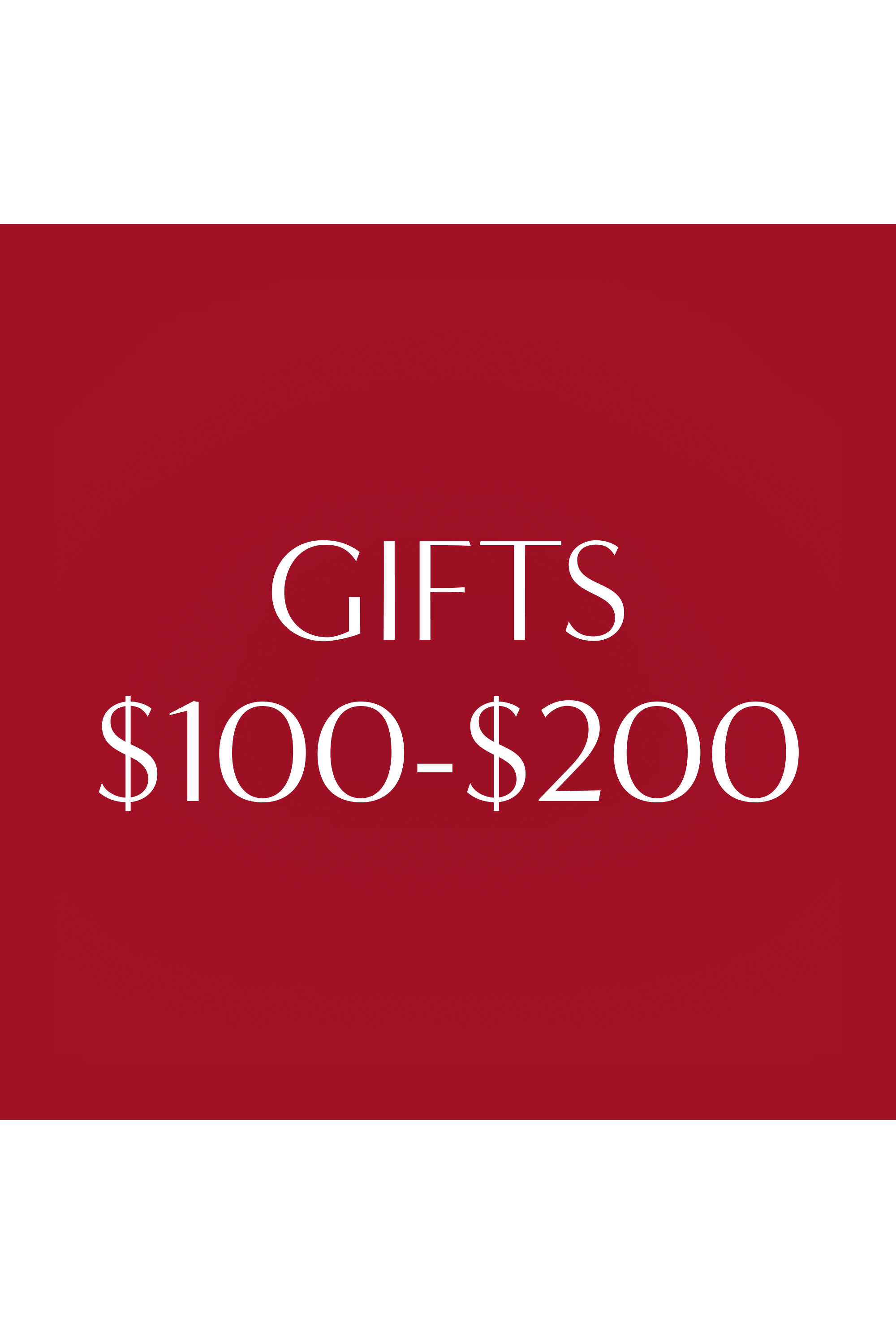 Gifts $100-$200