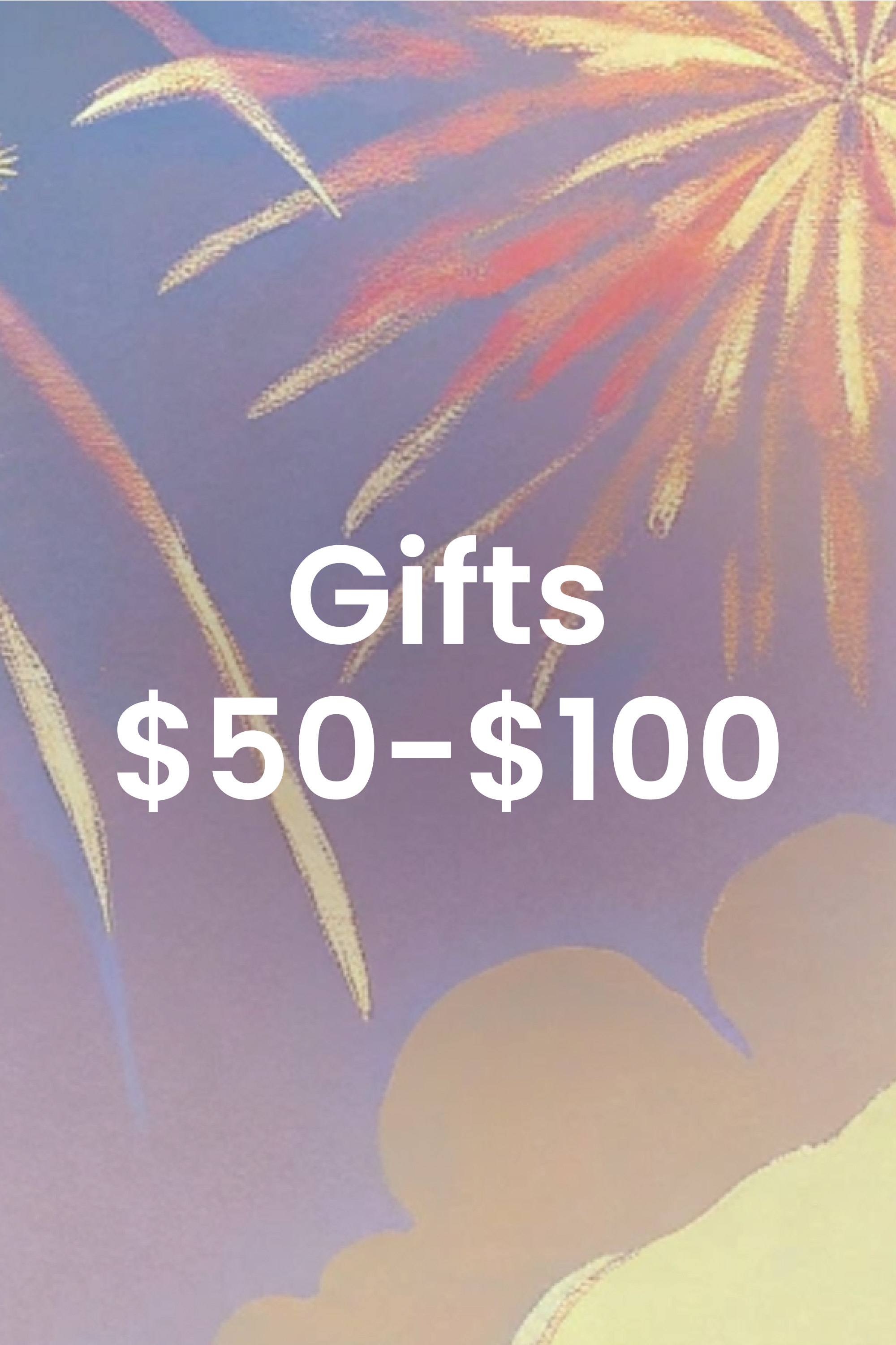Gifts $50-$100