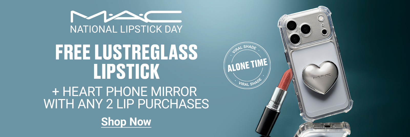 MAC. Receive a free M.A.C Lustreglass lipstick in Alone Time + a free Heart Phone Mirror gift when you buy 2 or more lip products. Click here to shop now.
