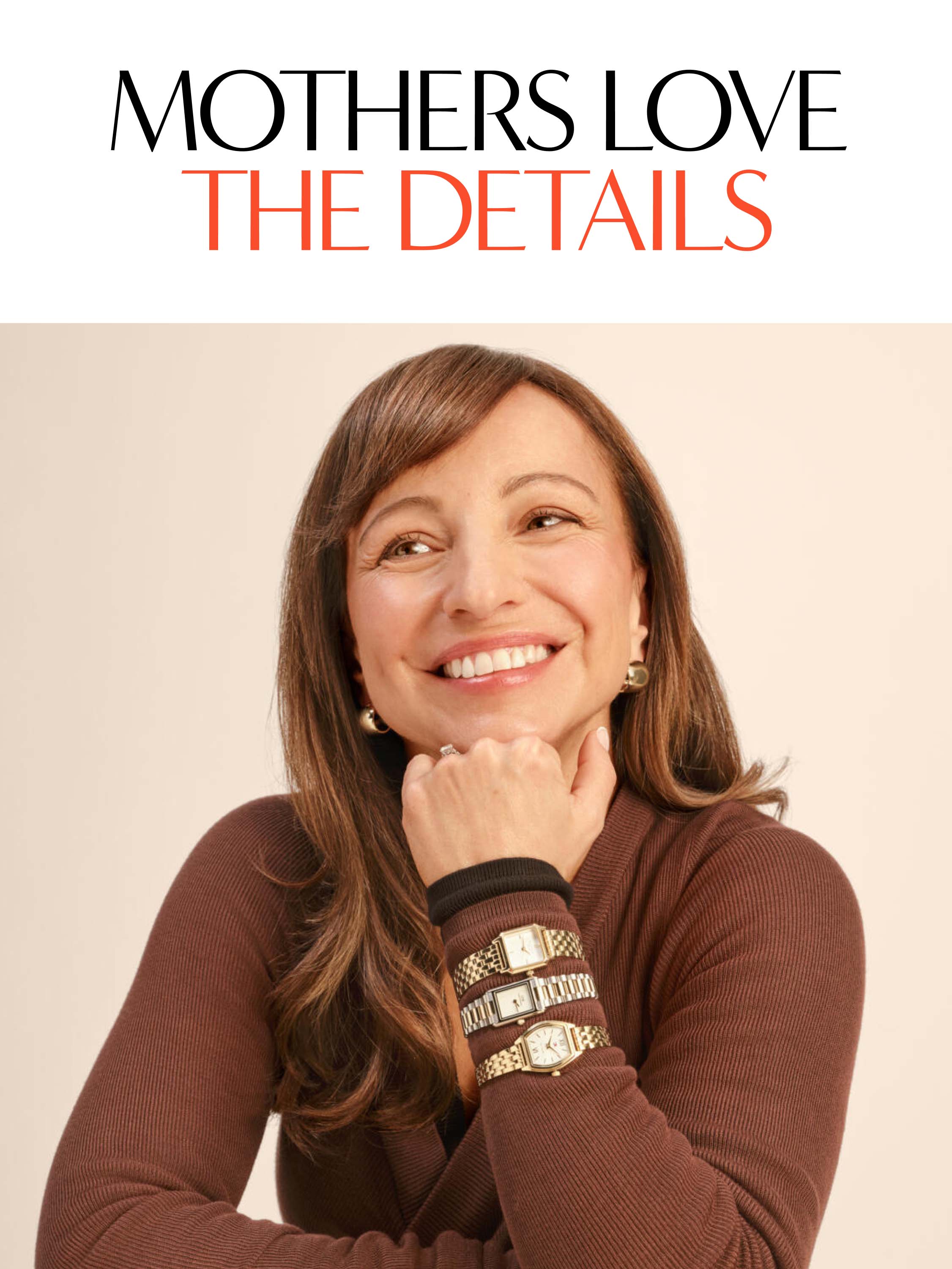 Mothers love the details