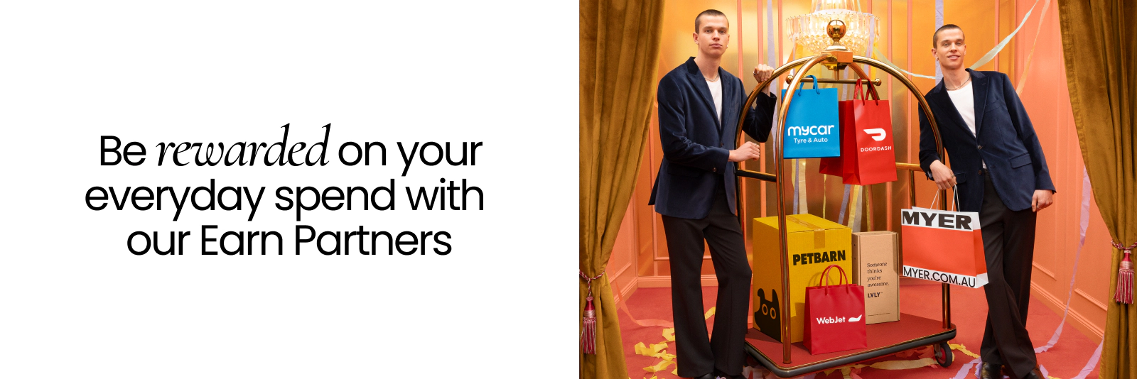 Earn on your everyday spend with out program partners.