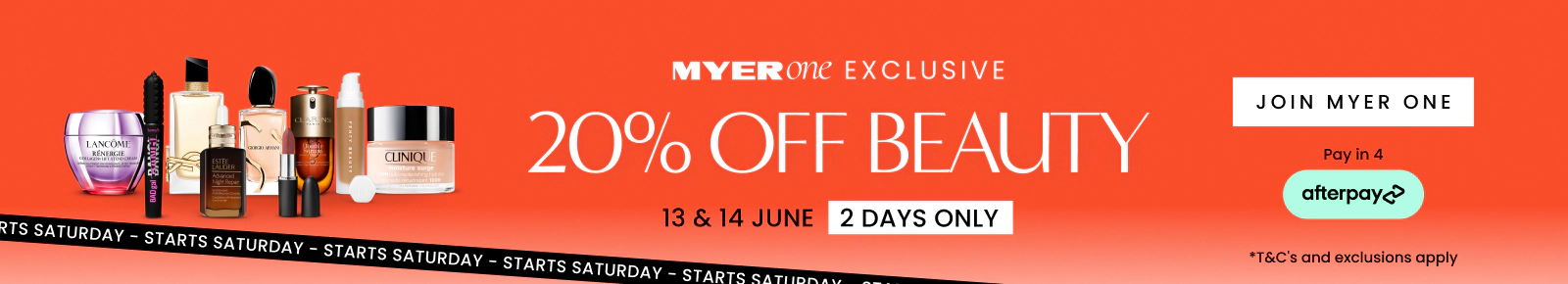 Myer one exclusive, 20% off beauty for 2 days only on the 13th and 14th of June. Click here to join now.