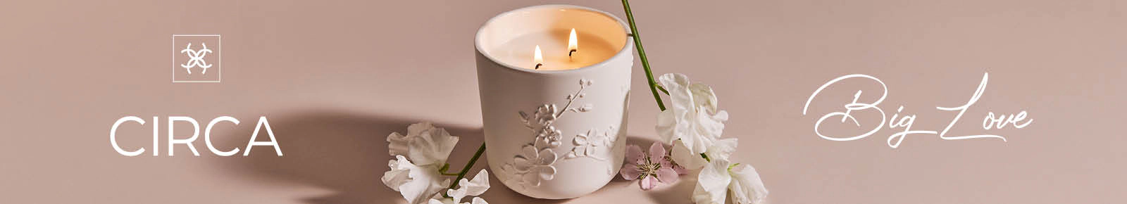 CIRCA. Big Love