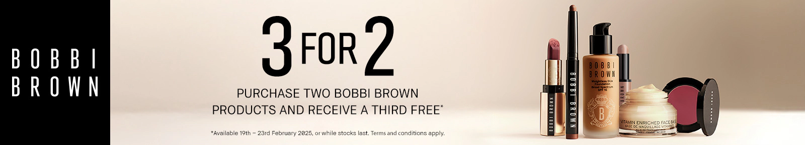 Purchase two Bobbi Brown products and receive a third free