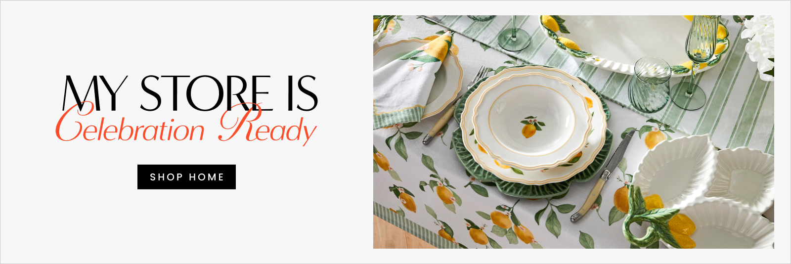 My Store is Celebration ready. Click here to Shop Now.