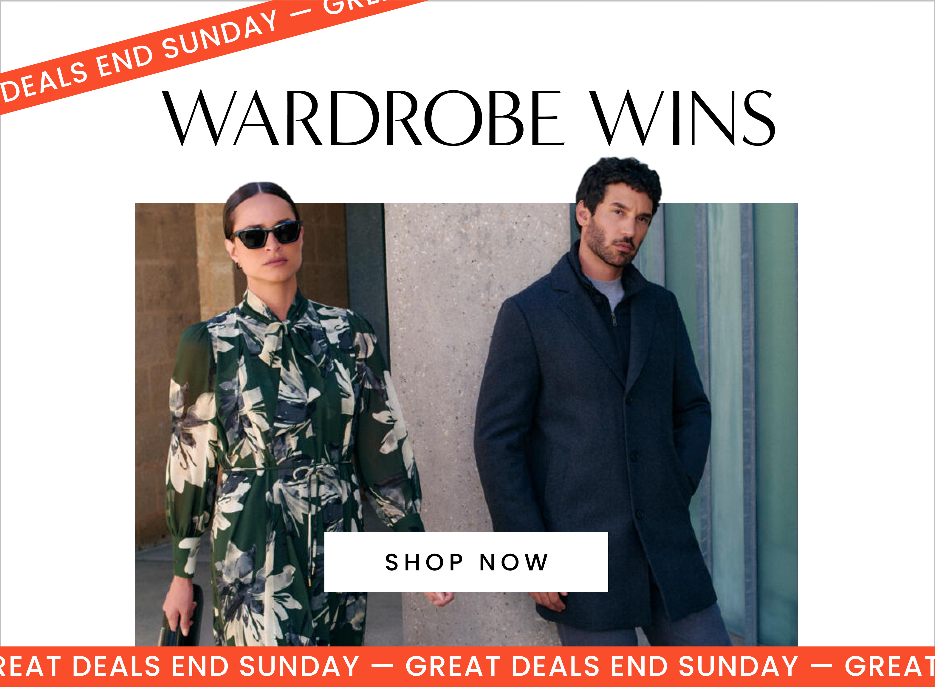 Wardrobe Wins deals end Sunday. Click here to shop now.
