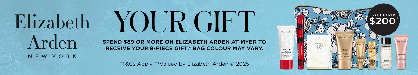 Spend $89 on Elizabeth Arden to received your 9 piece gift