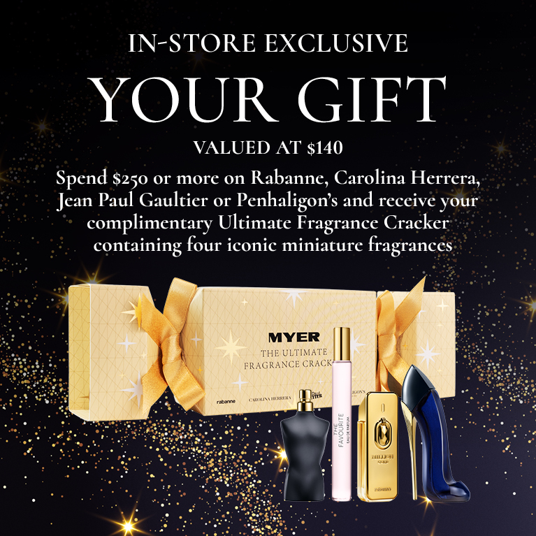 *Purchased in one transaction. One gift per customer, while stocks last. Limited availability. Cannot be used with any other offer. Excludes gift and value sets.