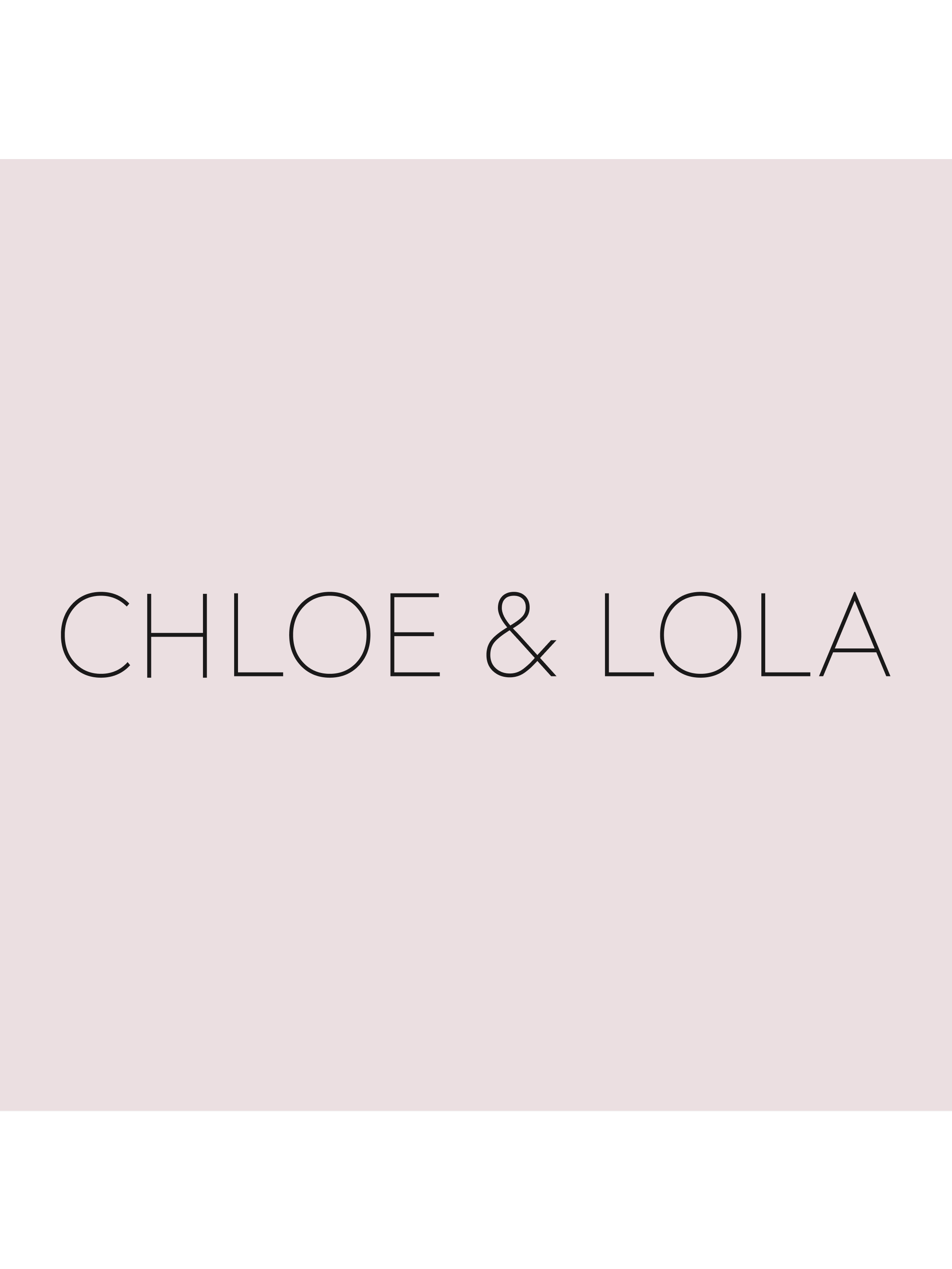 Chloe & Lola​