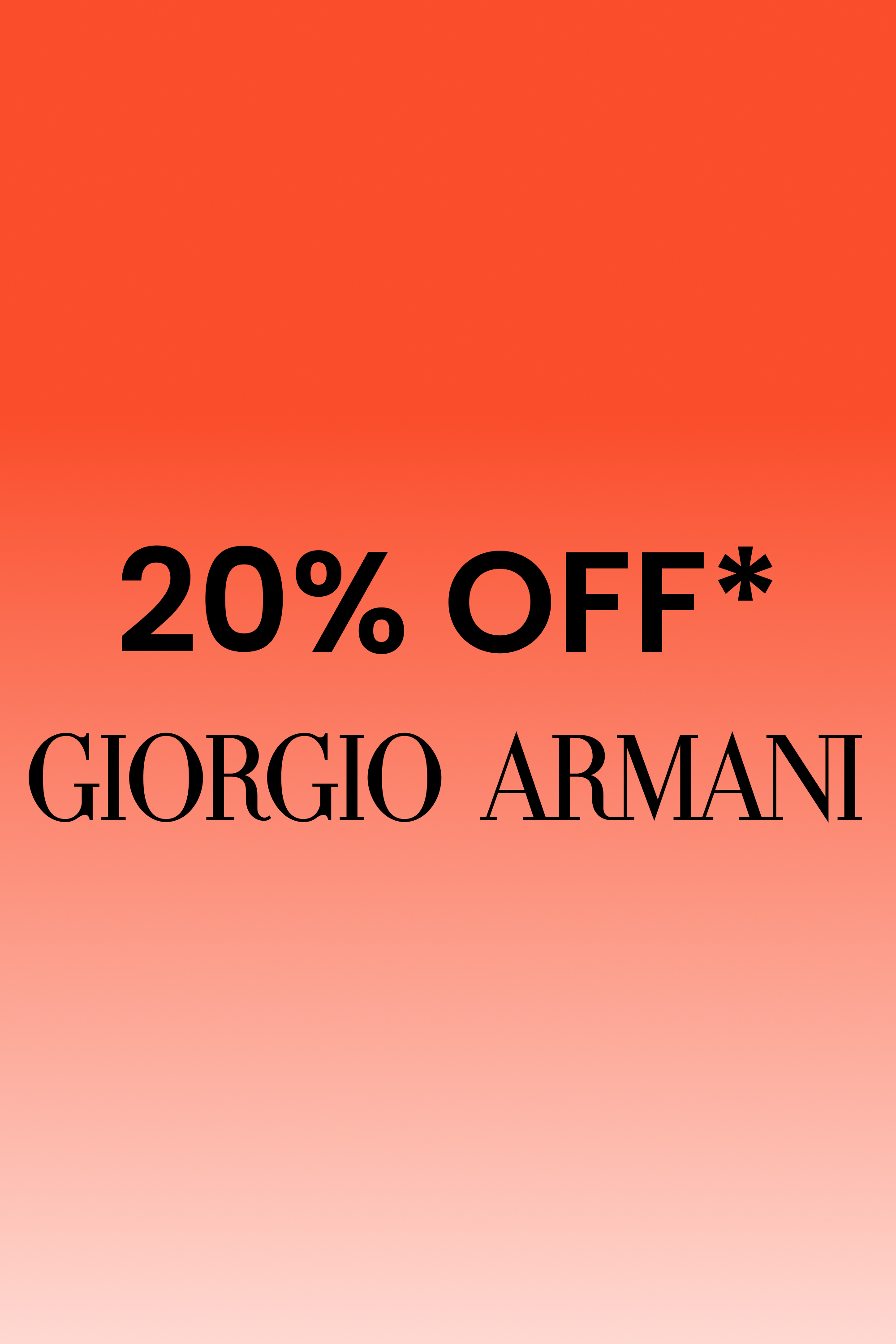 Click here to shop 20% off Giorgio Armani now.