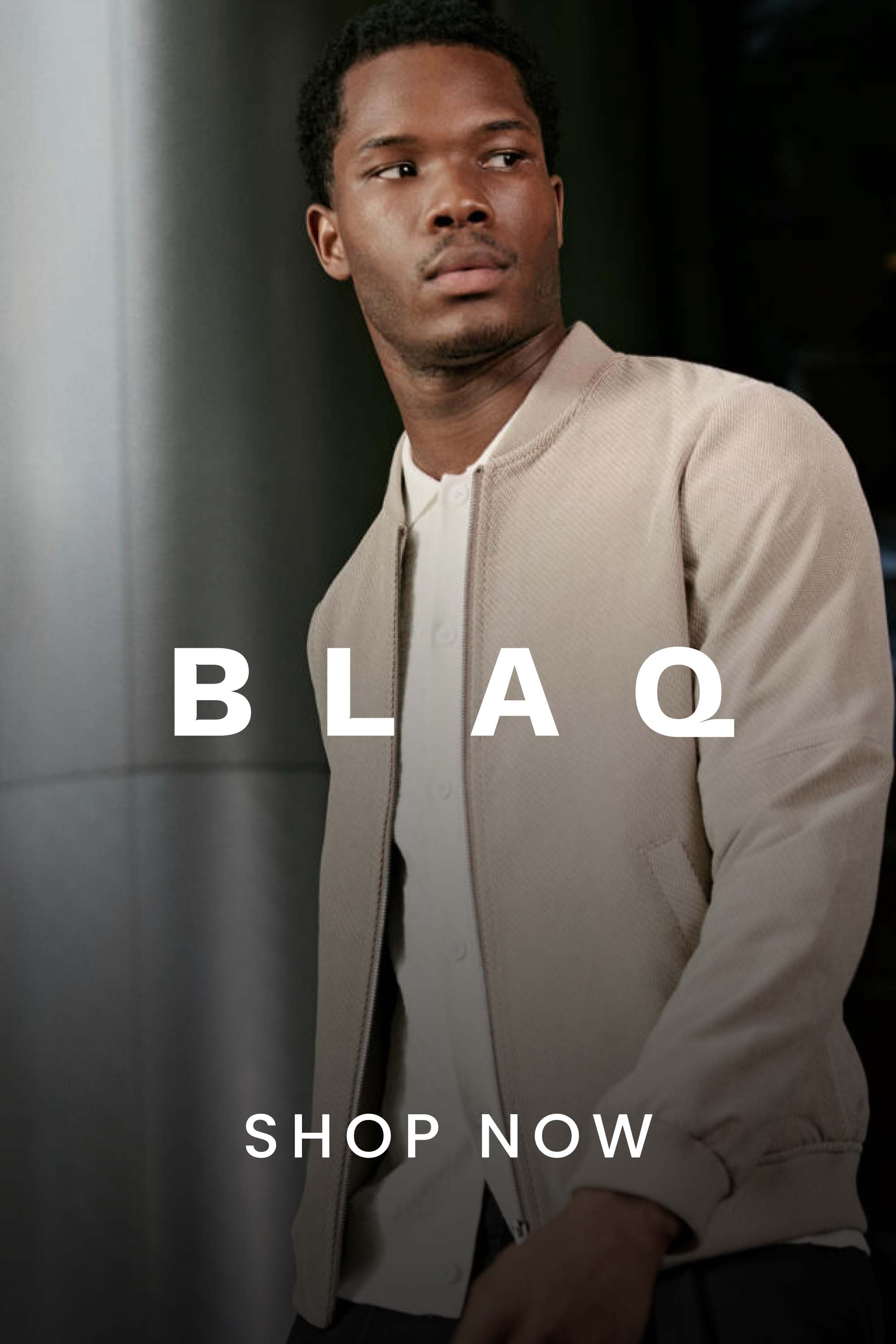 Blaq. Shop Now