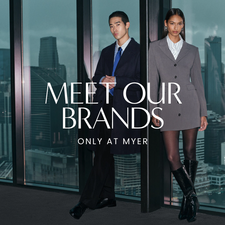 Meet our new brands only at Myer.