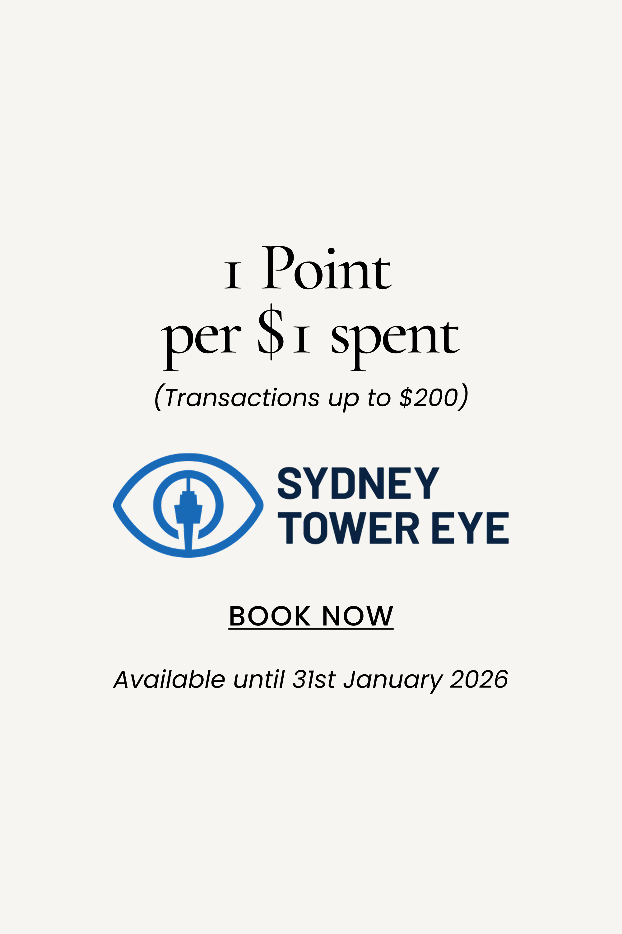 1 Point per $1 spent
(Transactions up to $200)
SHOP NOW
Available until 31st January 2026
