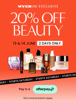 Myer one exclusive enjoy 20% off beauty. Starts Saturday, 2 days only on the 13th and 14th of June. T&C's and exclusions apply.