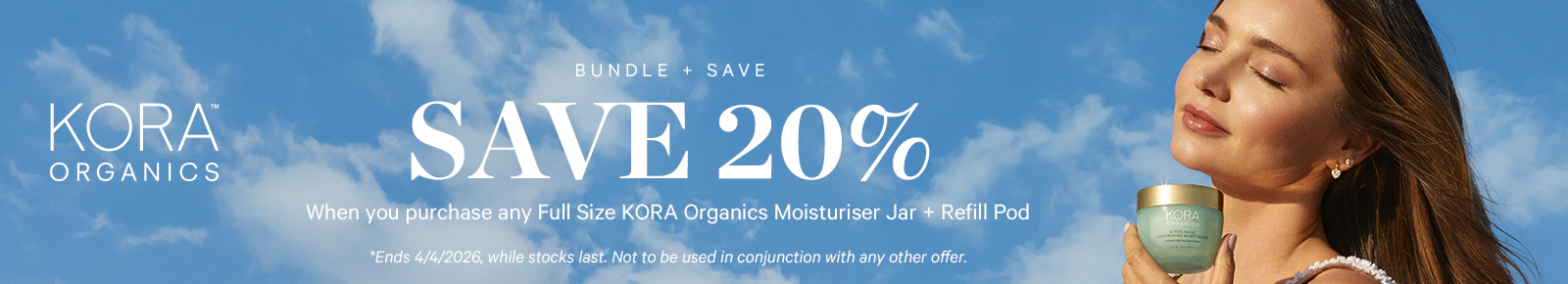 KORA Organics
Bundle and Save
Save 20% when you buy any full size Kora organics moisturiser jar and refill pod
Ends 4/4/2026 while stock last. Not to be used in conjunction with any other offer